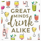 Great Minds Drink Alike Cocktail Napkins