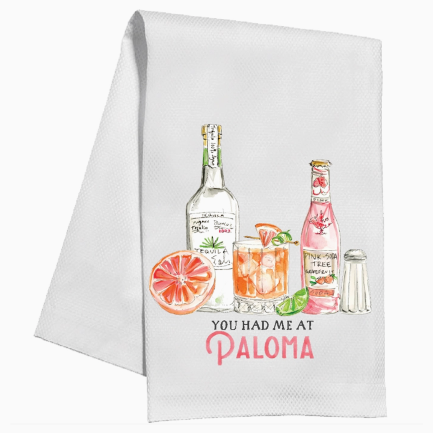Hand Painted You Had Me At Paloma Kitchen Towel
