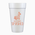 Let's Get Smashed Styrofoam Cups