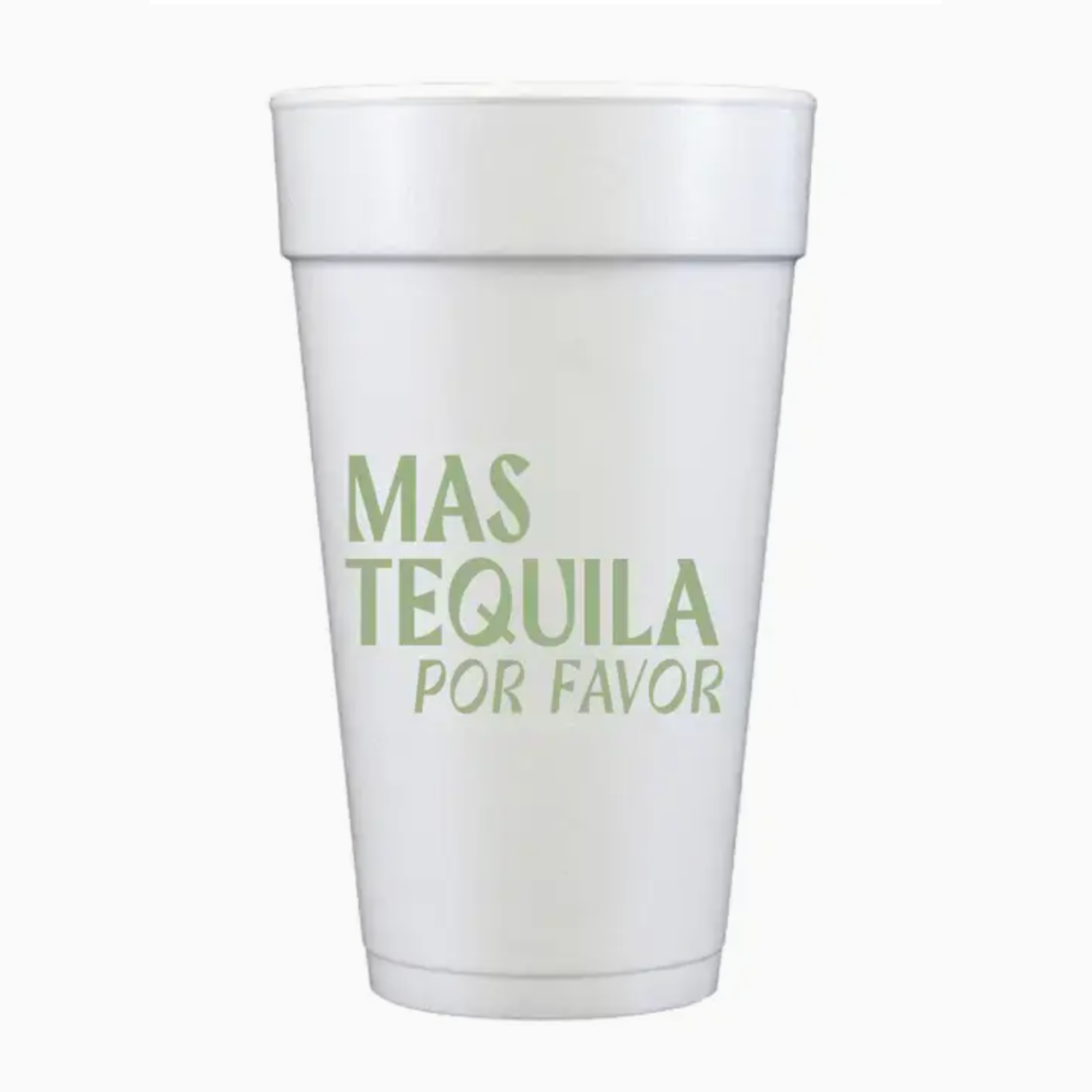 Mas Tequila Styrofoam Cups