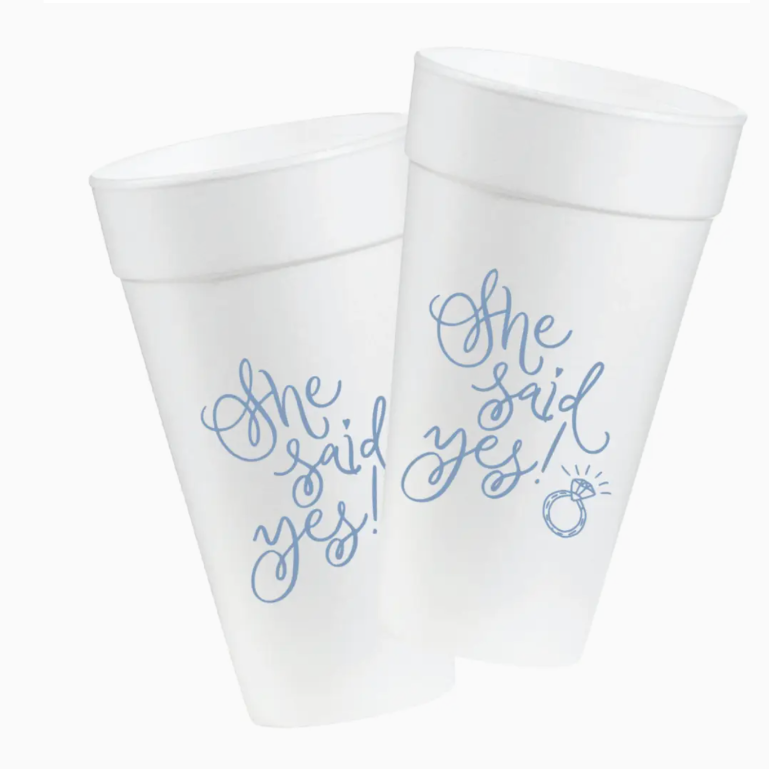 She Said Yes Styrofoam Cups